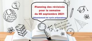 Lire la suite à propos de l’article Planning des révisions pour la semaine du 05 septembre 2021-Département du cycle préparatoire