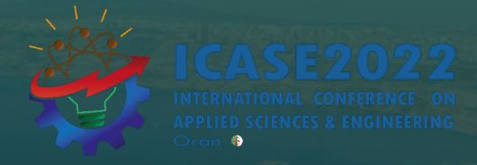 You are currently viewing Conférence ICASE_2022, The international conference on applied sciences and engineering